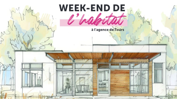 Week-end de l'Habitat à l'agence de Tours